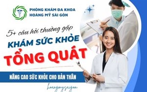 5+ câu hỏi thường gặp khi khám sức khỏe tổng quát 
